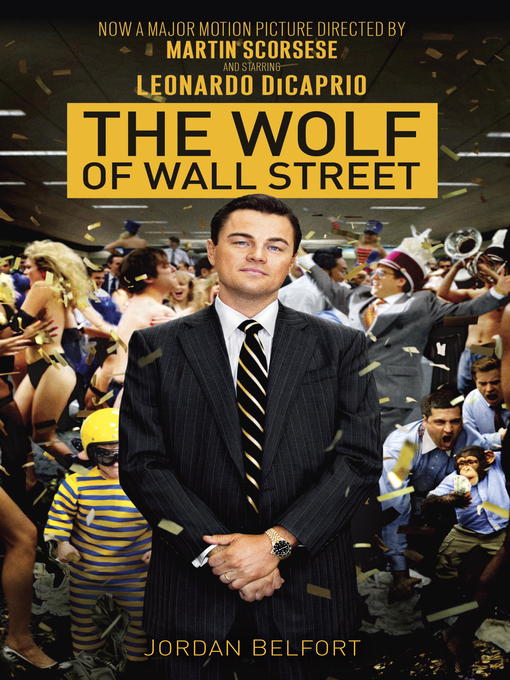 Title details for The Wolf of Wall Street by Jordan Belfort - Wait list